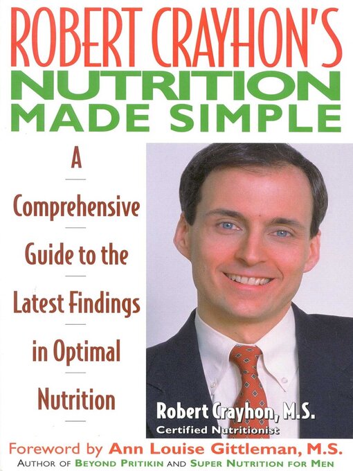 Title details for Robert Crayhon's Nutrition Made Simple by Robert Crayhon - Available